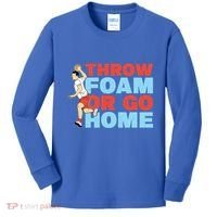 Throw Foam Or Go Home Gaga Ball Dodgeball Game Gift Kids Long Sleeve Shirt thumb 0