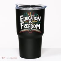 The Freedom Of Knowledge Black History Teacher Tumbler thumb 0