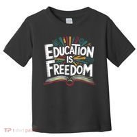 The Freedom Of Knowledge Black History Teacher Toddler T-Shirt thumb 0