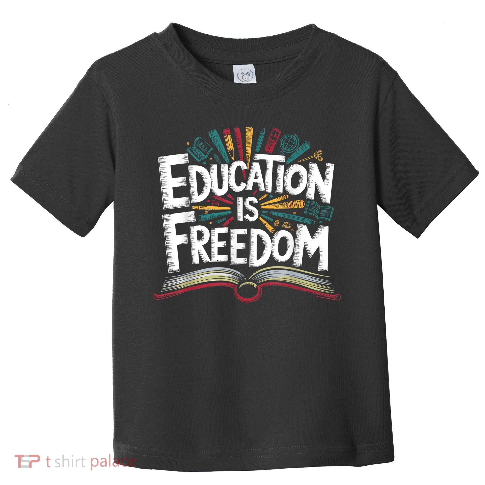 The Freedom Of Knowledge Black History Teacher Toddler T-Shirt