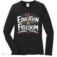 The Freedom Of Knowledge Black History Teacher Women's Long Sleeve Shirt thumb 0