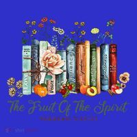 The Fruit Of The Spirit Bible Verse Floral Books Christian T-Shirt thumb 7
