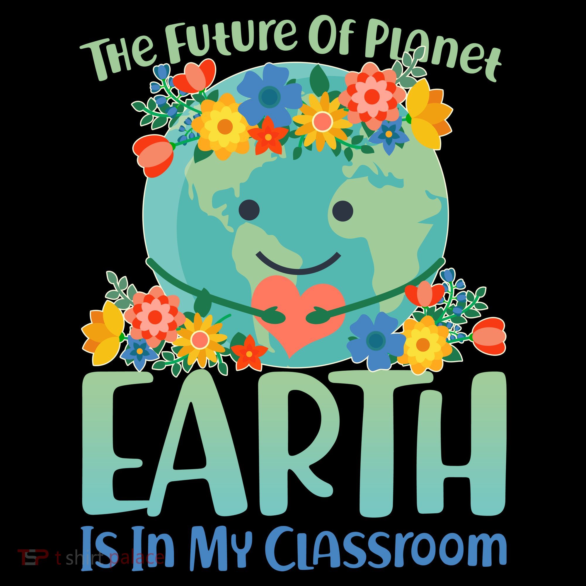 The Future Of Plant Earth Is In My Classroom Coffee Mug