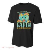 The Future Of Plant Earth Is In My Classroom Youth Performance Sprint T-Shirt thumb 0