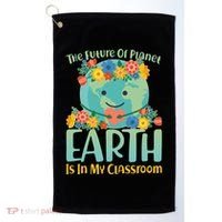 The Future Of Plant Earth Is In My Classroom Golf Towel thumb 0