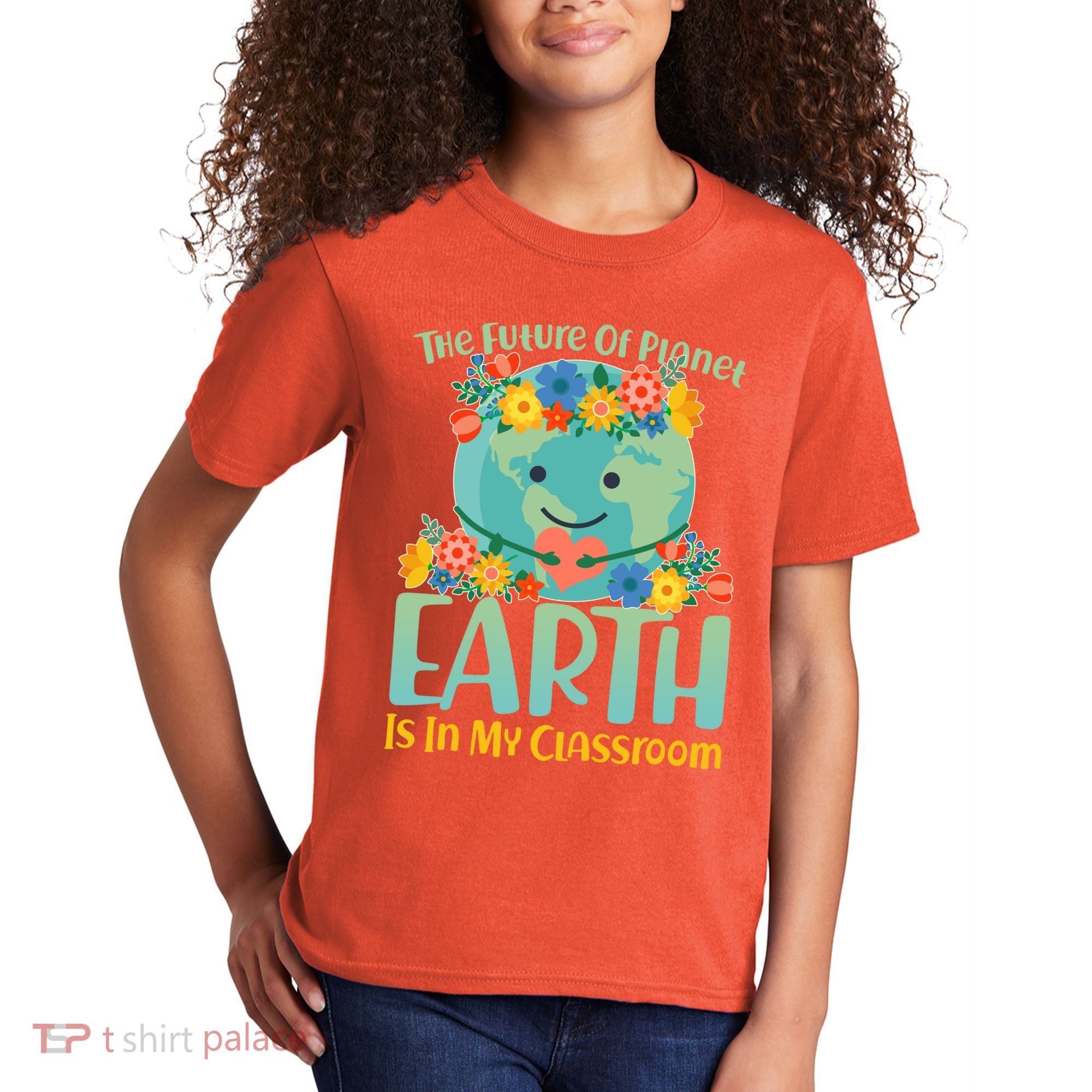 The Future Of Plant Earth Is In My Classroom Kids T-Shirt