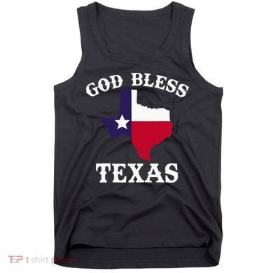 Texas Flag Patriotic Texan Pride God Bless Texas Tank Top
