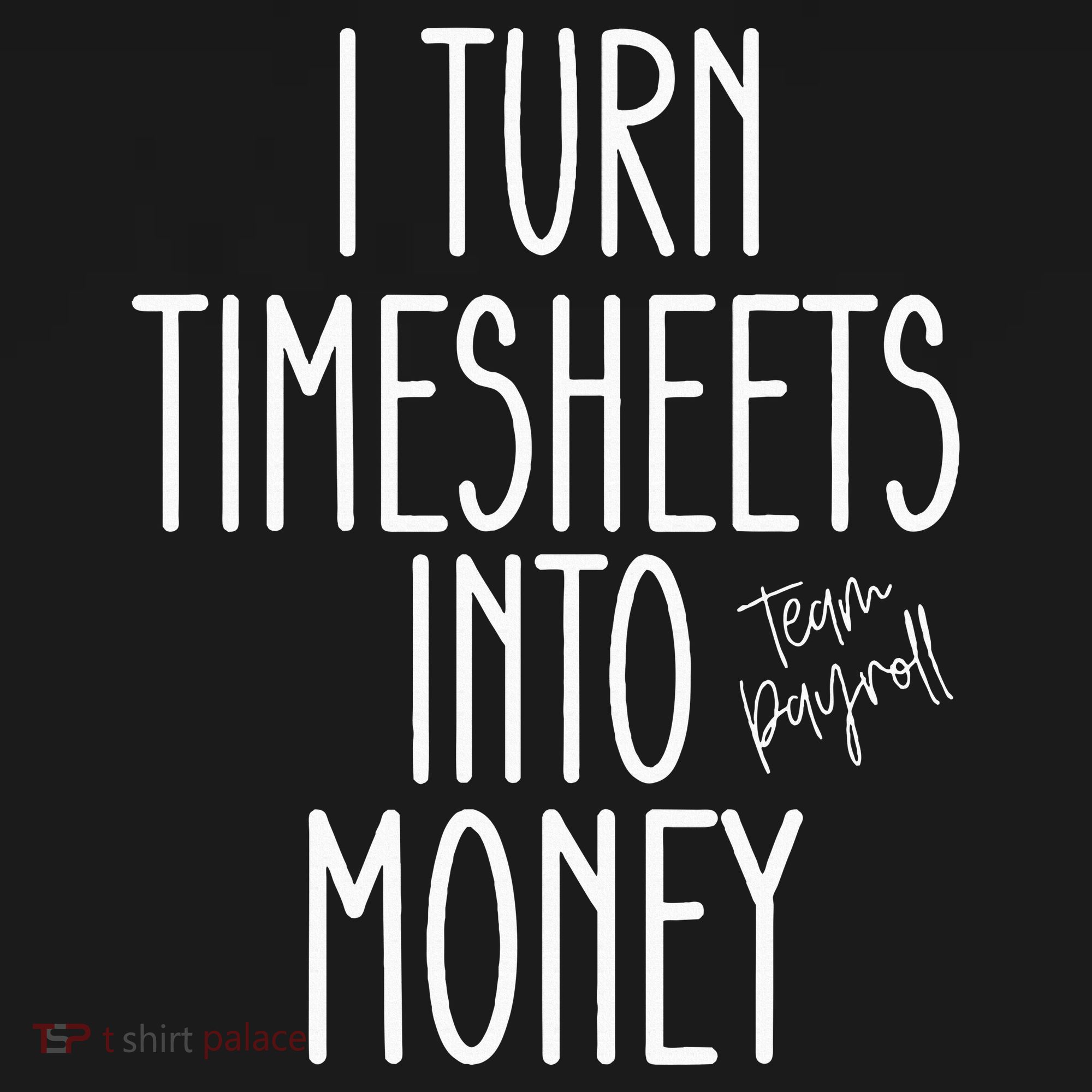 Timesheets Funny Payroll Specialist Team Payroll For Women Hoodie