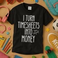 Timesheets Funny Payroll Specialist Team Payroll For Women Kids T-Shirt thumb 3
