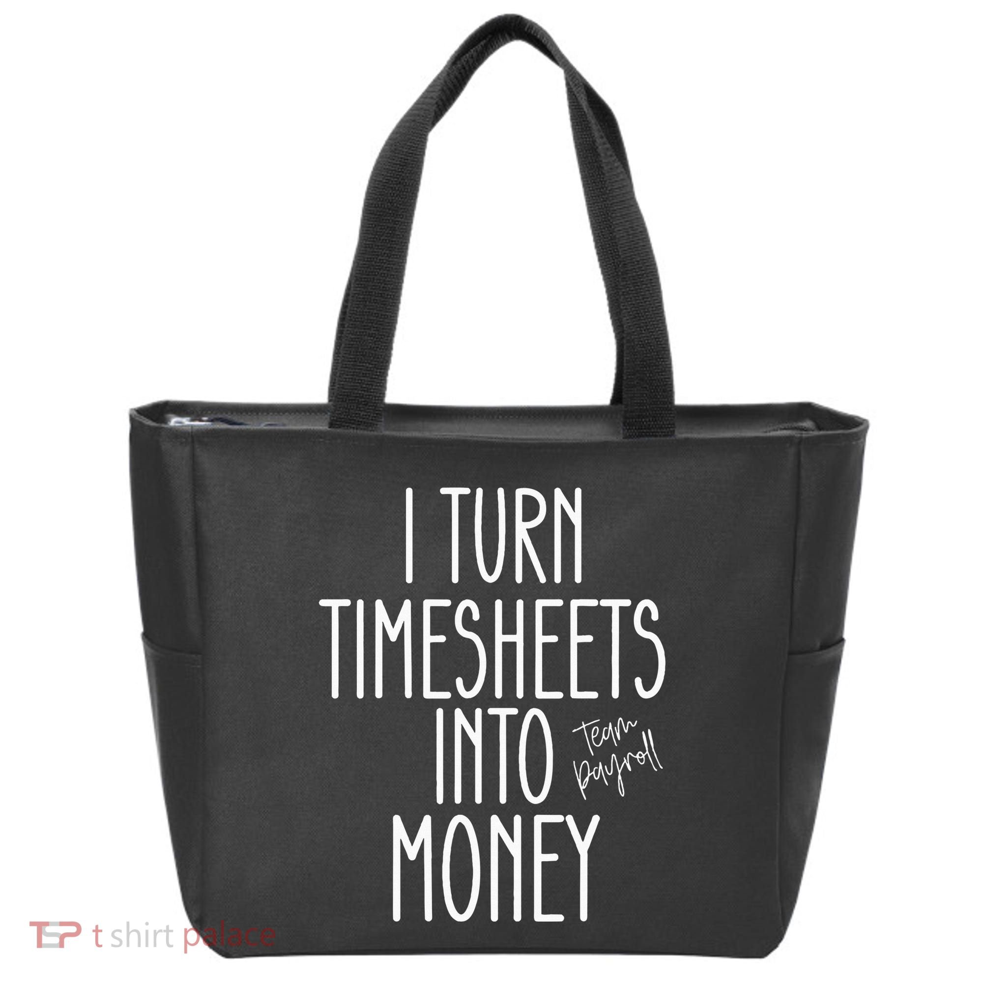 Timesheets Funny Payroll Specialist Team Payroll For Women Tote Bag
