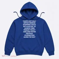 Tariffs Foster Political Dysfunction - Donald J Trump Hoodie thumb 0