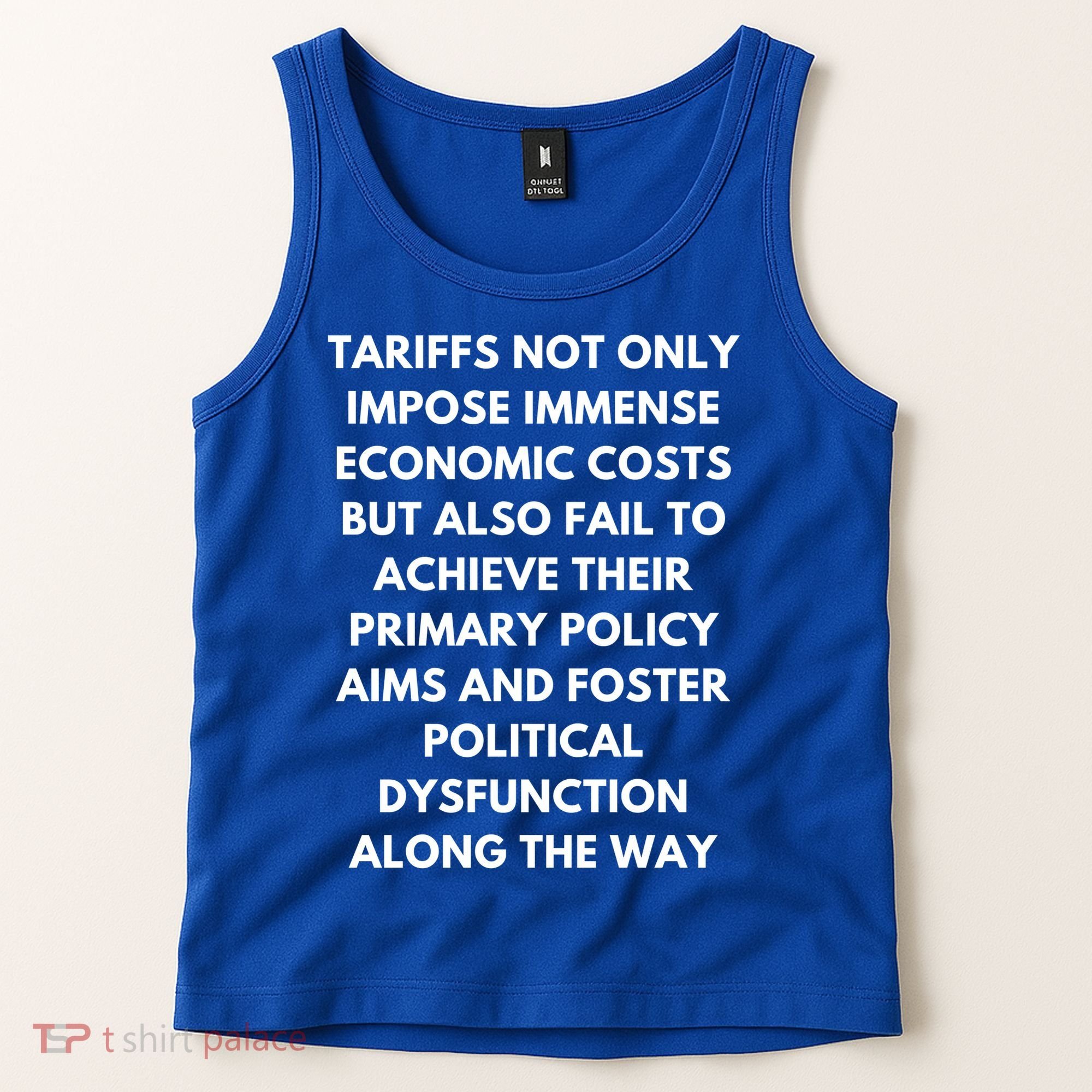 Tariffs Foster Political Dysfunction - Donald J Trump Tank Top