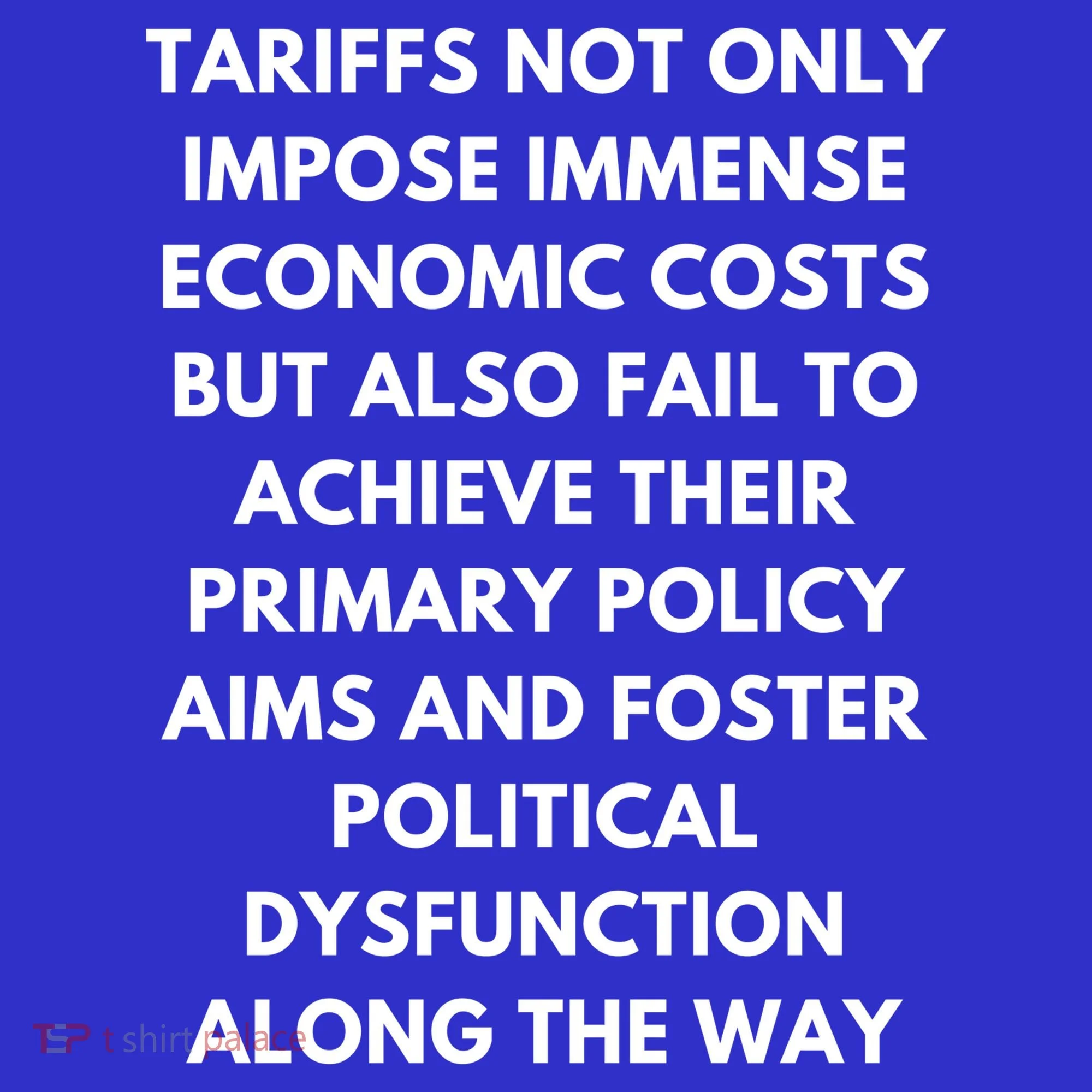 Tariffs Foster Political Dysfunction - Donald J Trump Tank Top