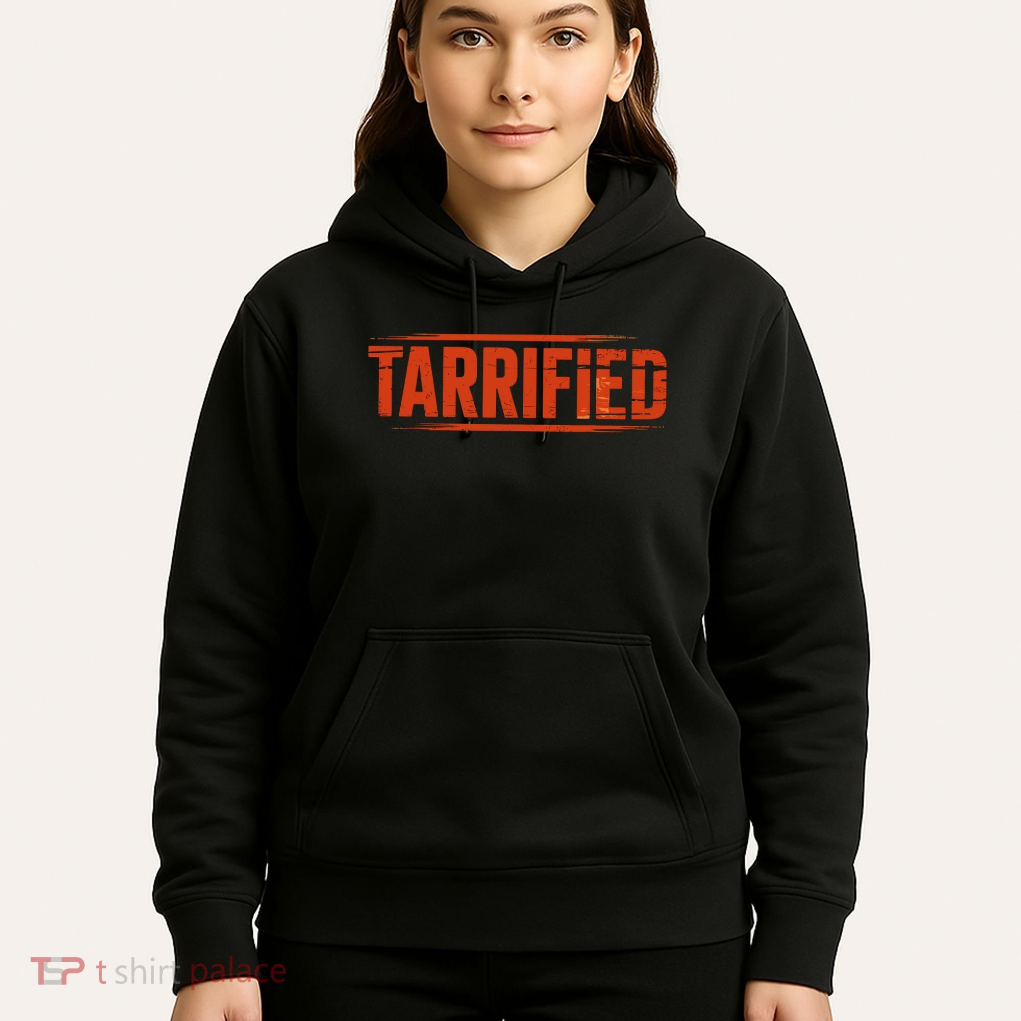 Tarrified Funny Political Hoodie