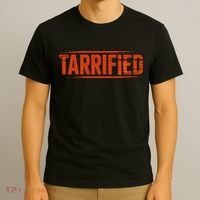 Tarrified Funny Political T-Shirt thumb 3