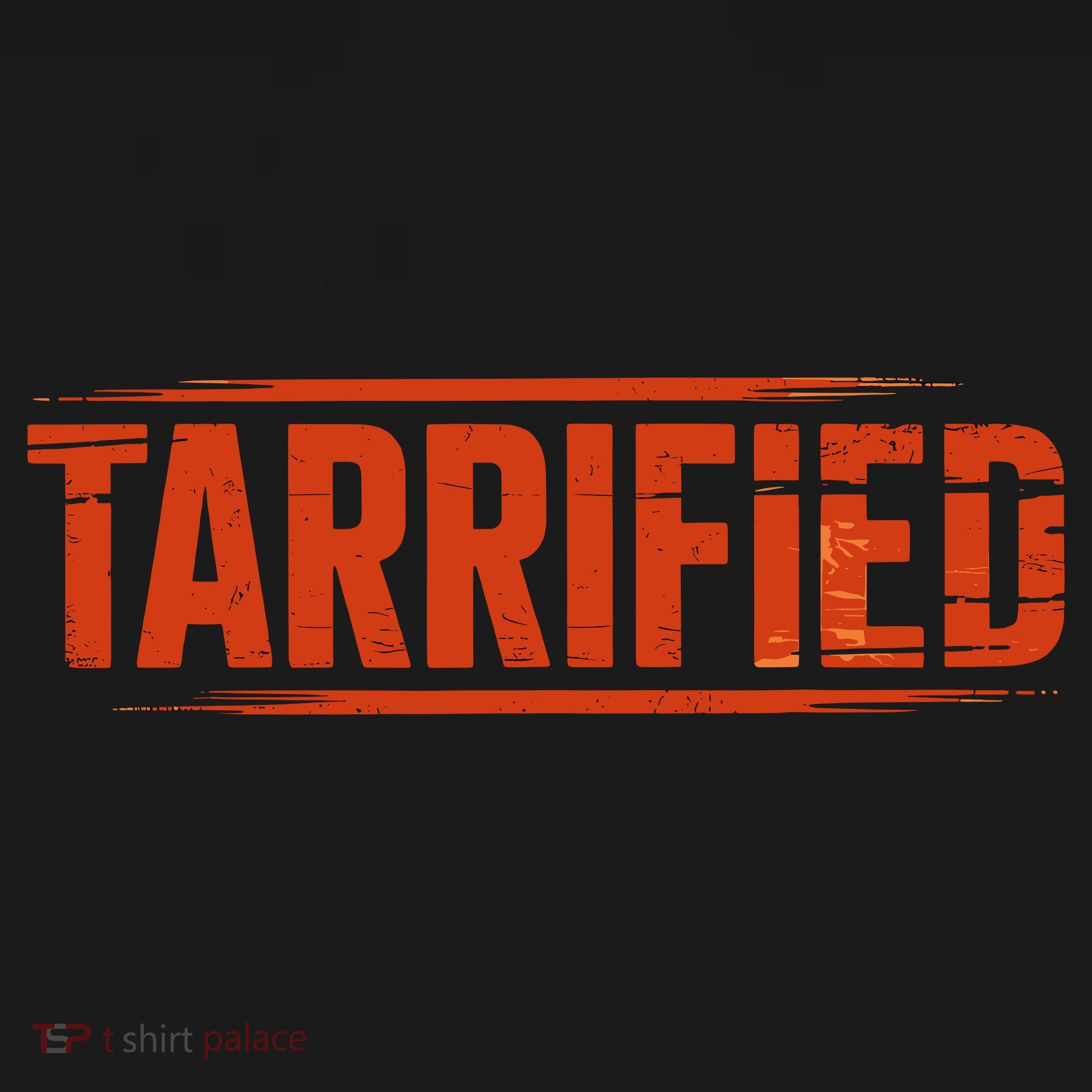 Tarrified Funny Political Button