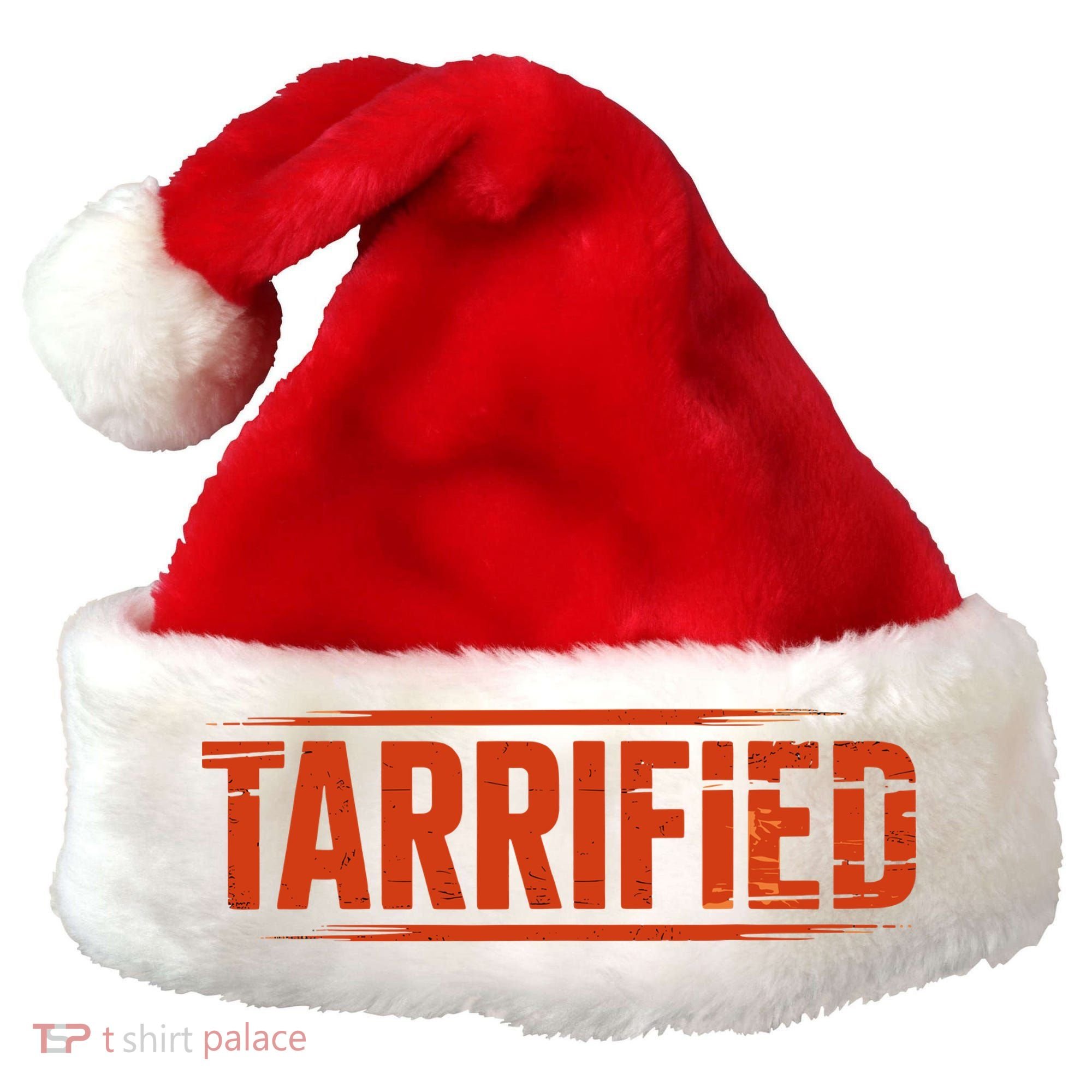 Tarrified Funny Political Santa Hat