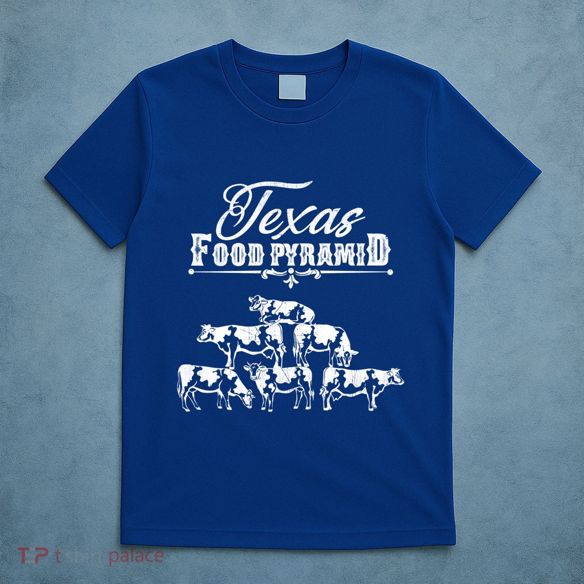 Texas Food Pyramid Funny Cow Pyramid Tee Gift T-Shirt
