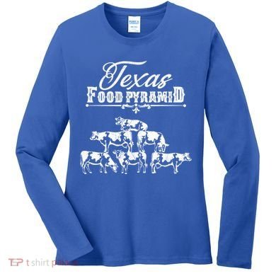 Texas Food Pyramid Funny Cow Pyramid Tee Gift Women's Long Sleeve Shirt