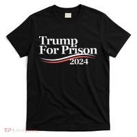 Trump For Prison 2024 T-Shirt thumb 0