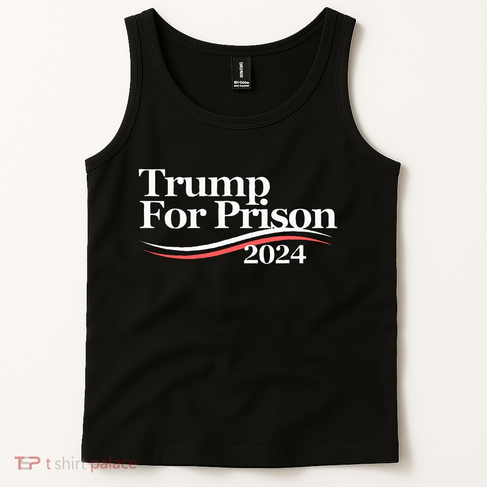 Trump For Prison 2024 Tank Top