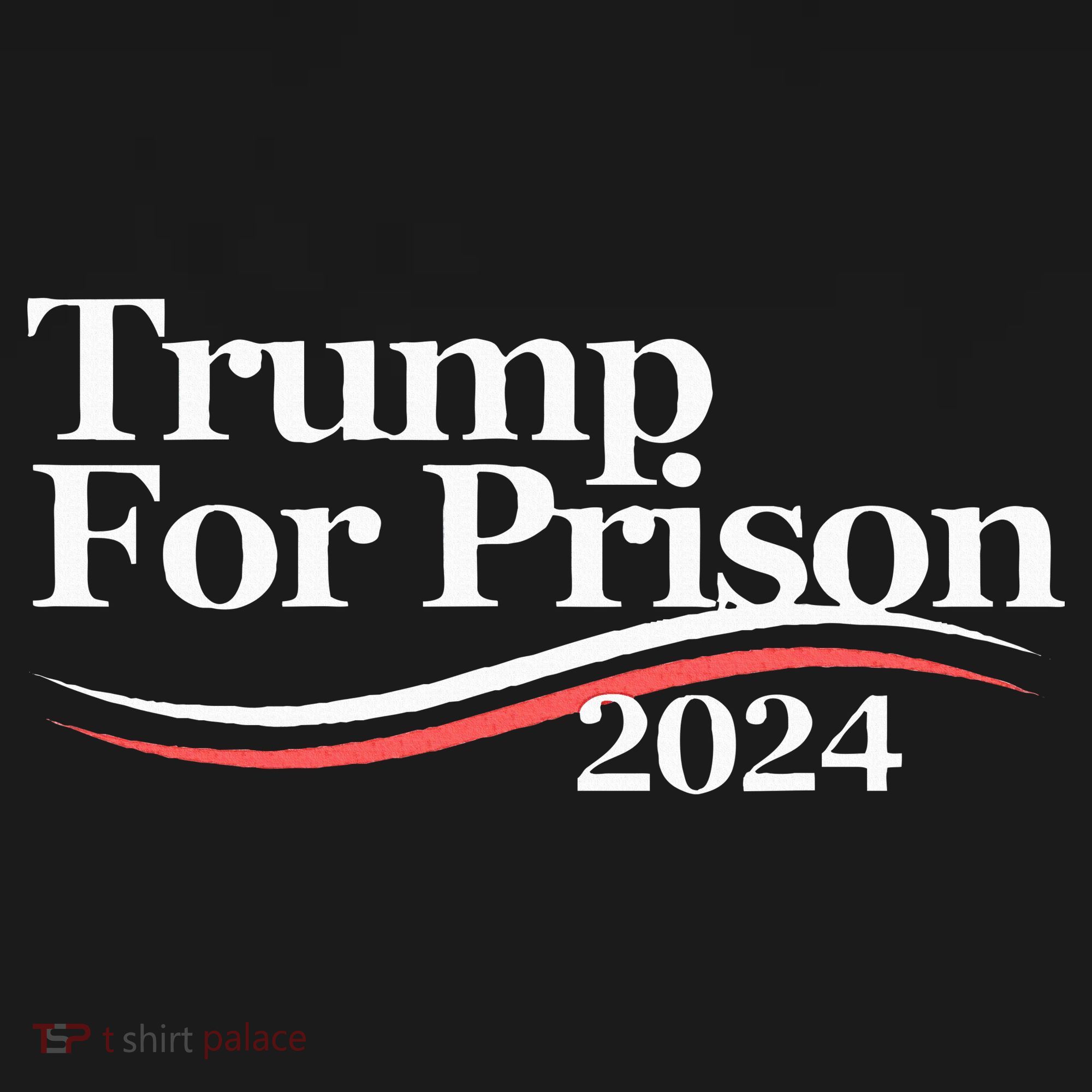Trump For Prison 2024 Tank Top