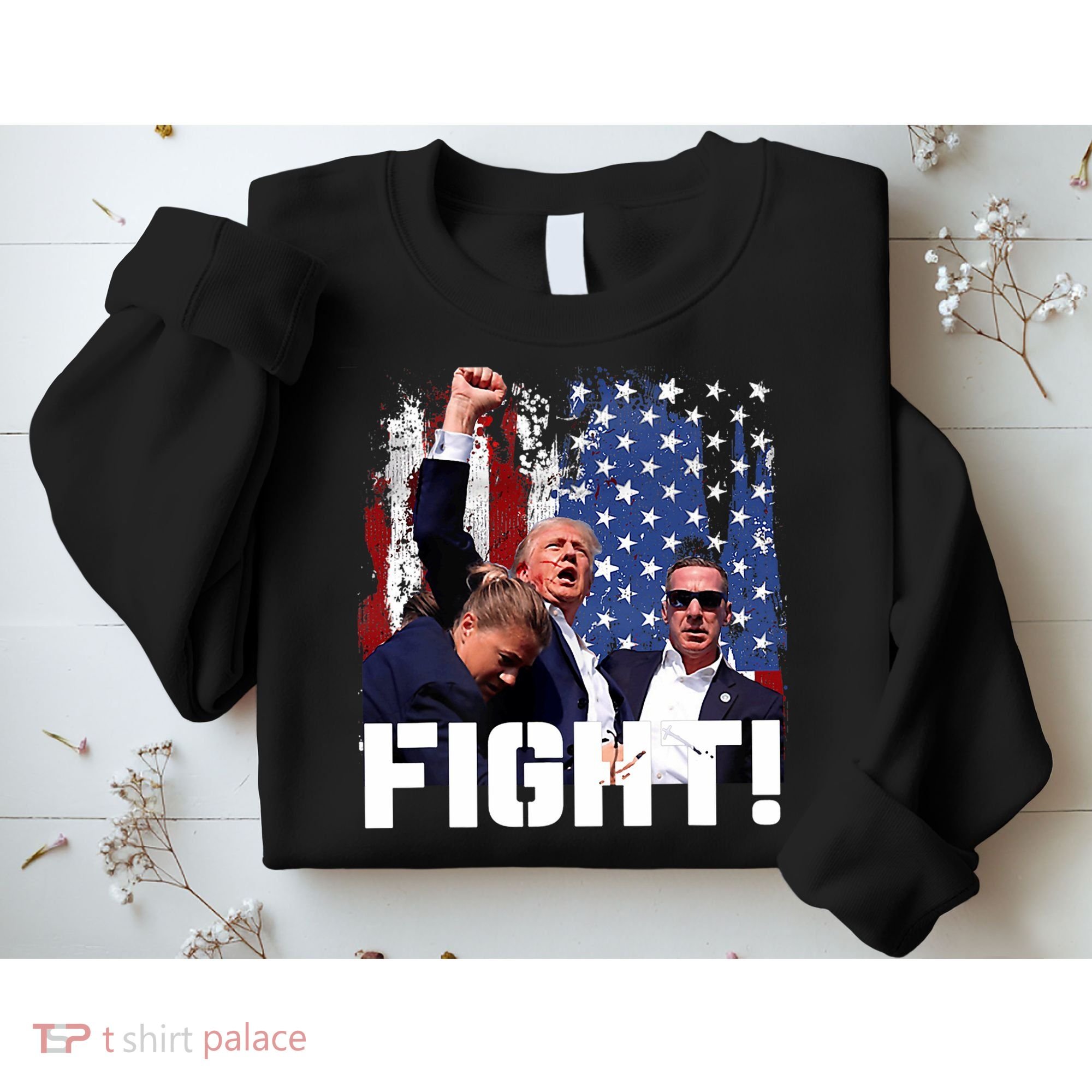 Trump Fight Pennsylvania July 13 2024 Sweatshirt