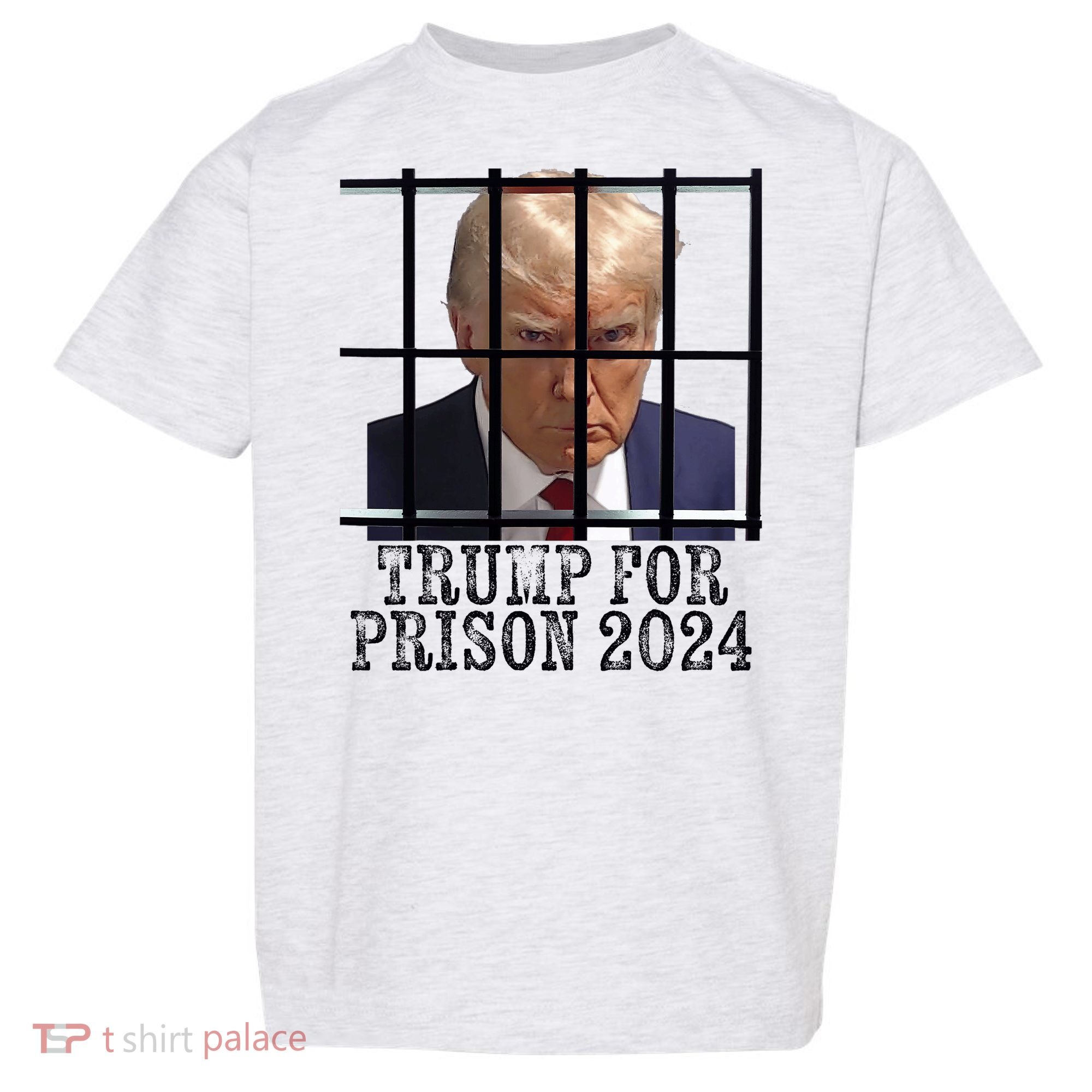 Trump For Prison 2024 Mugshot Election Parody Behind Bars Toddler T-Shirt