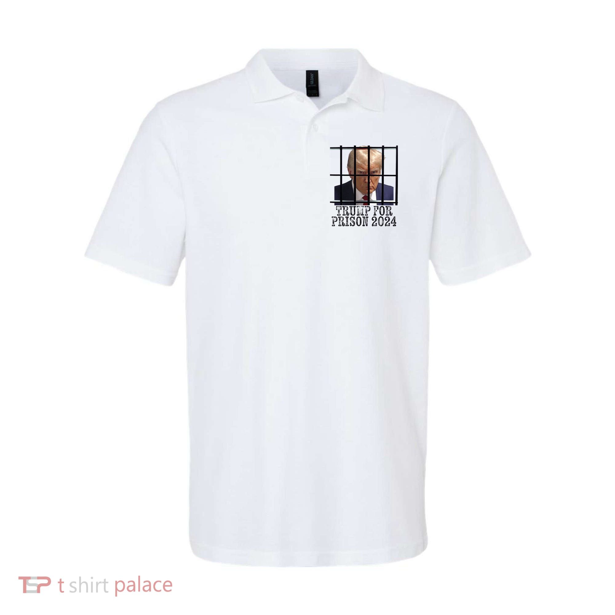 Trump For Prison 2024 Mugshot Election Parody Behind Bars Polo