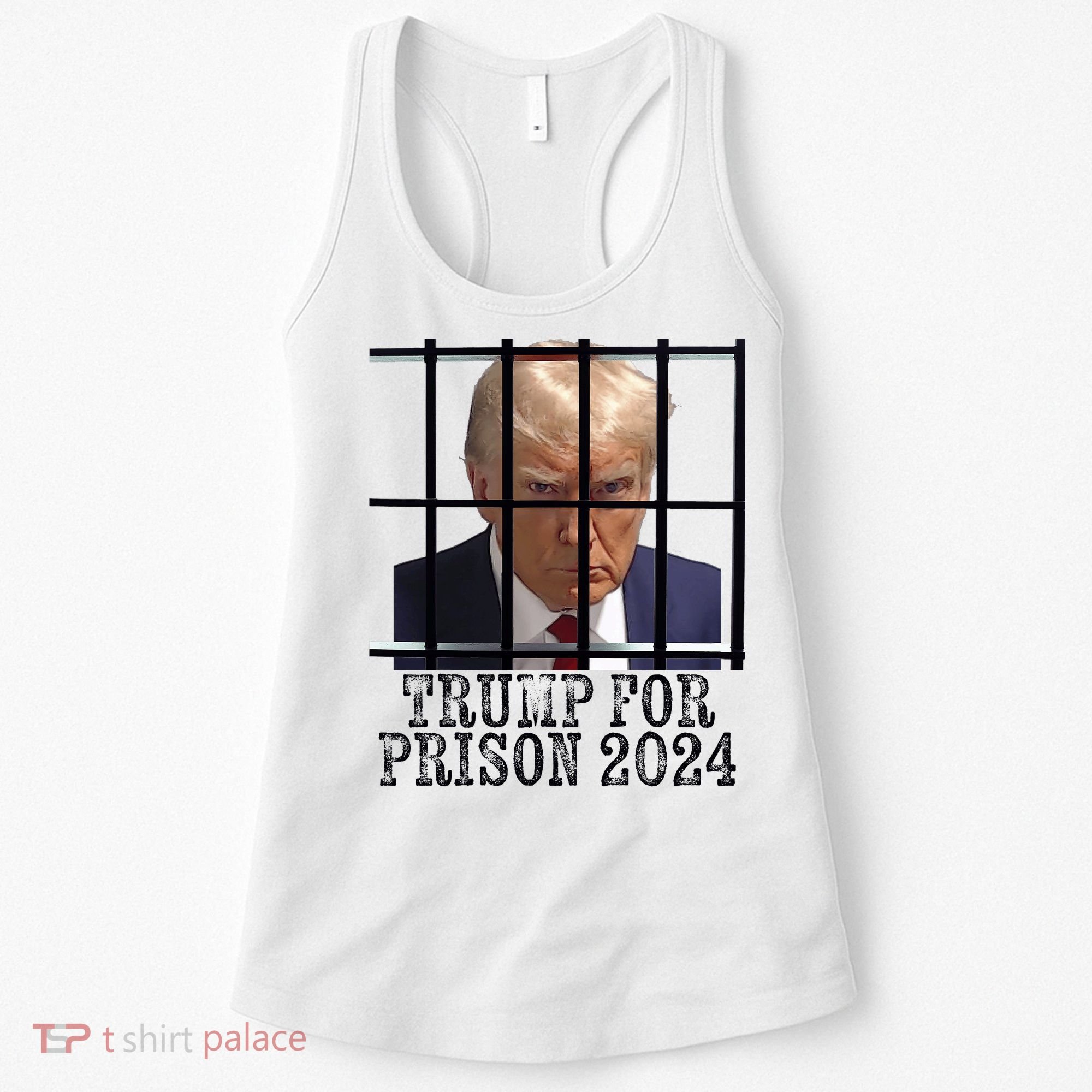 Trump For Prison 2024 Mugshot Election Parody Behind Bars Women's Tank Top