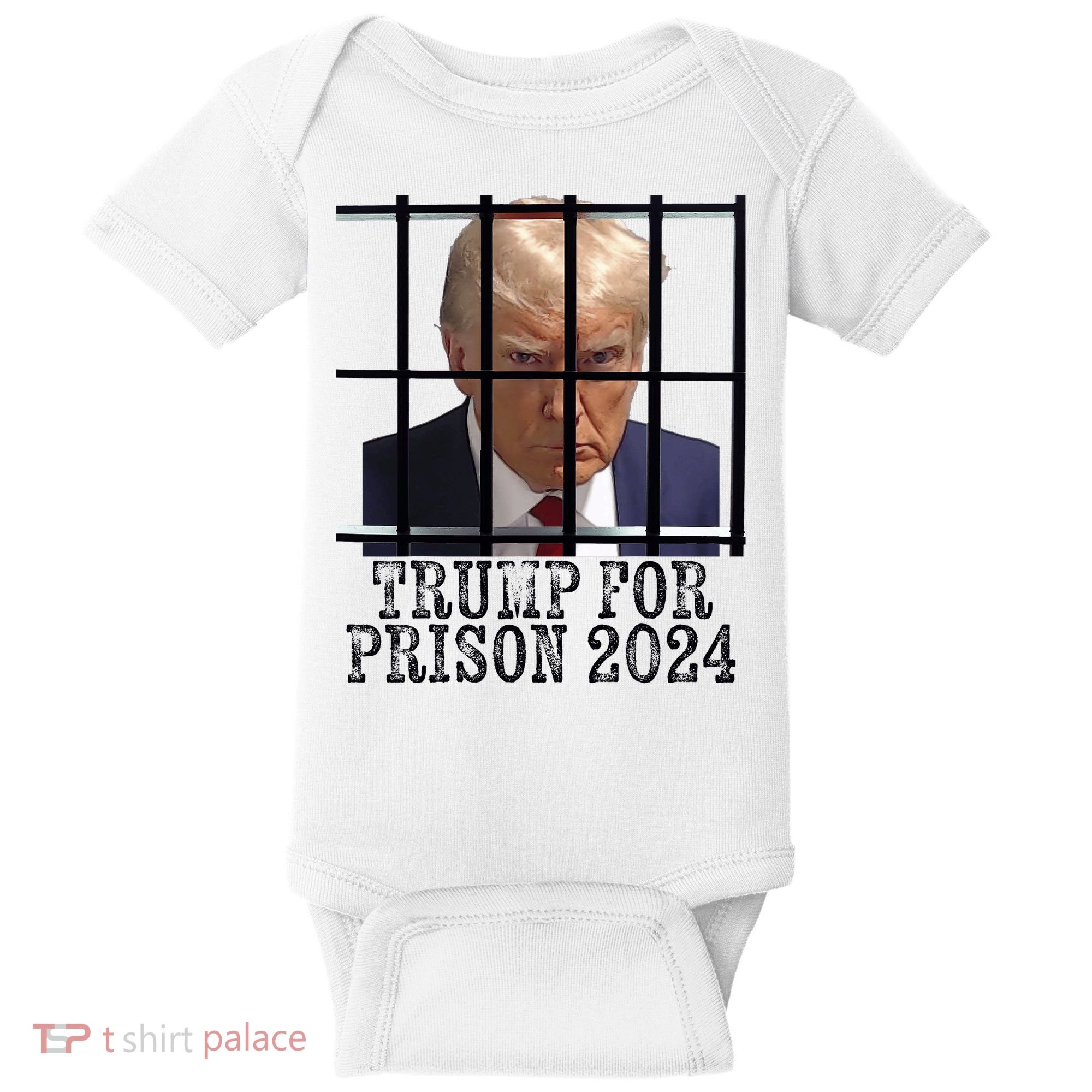 Trump For Prison 2024 Mugshot Election Parody Behind Bars Baby Bodysuit