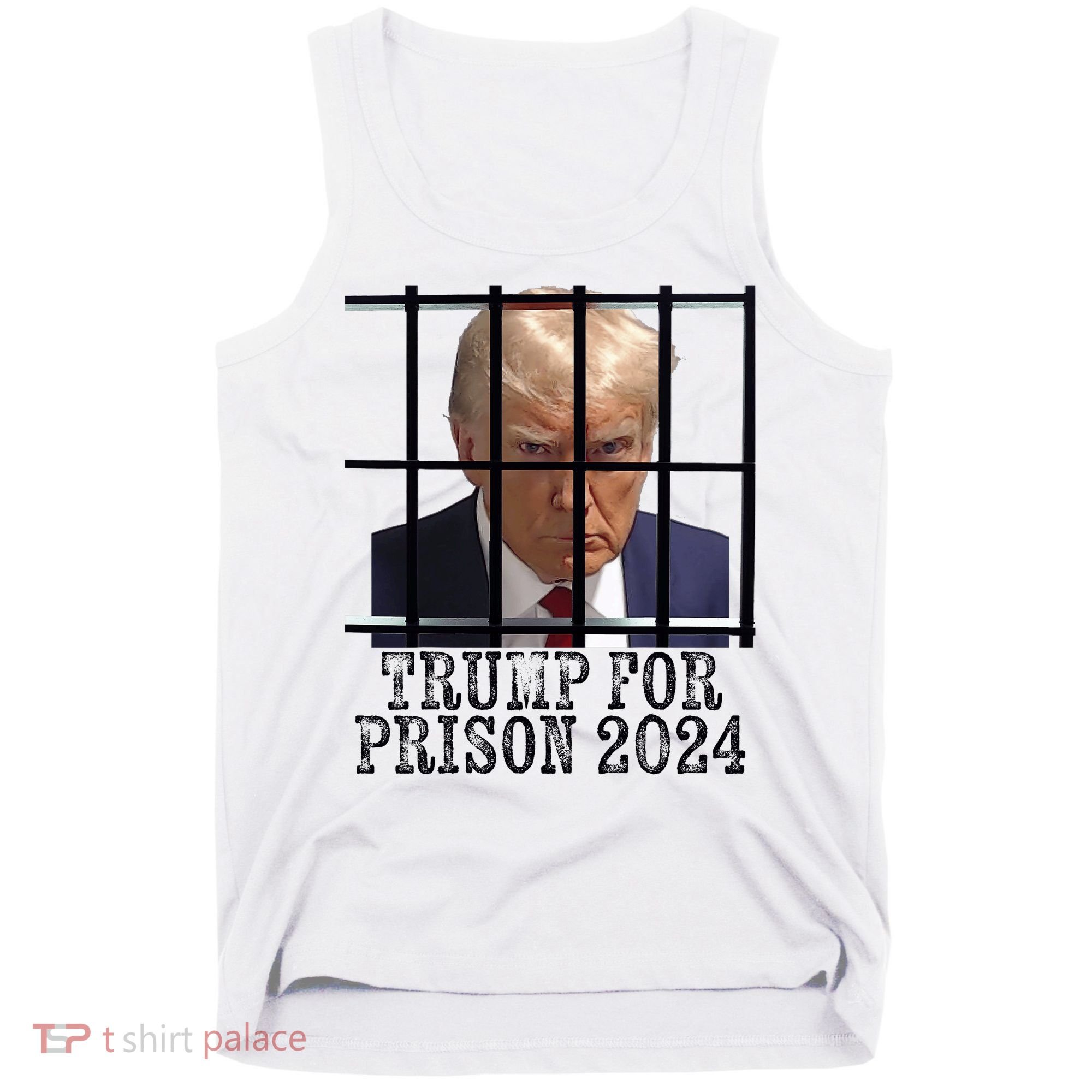 Trump For Prison 2024 Mugshot Election Parody Behind Bars Tank Top