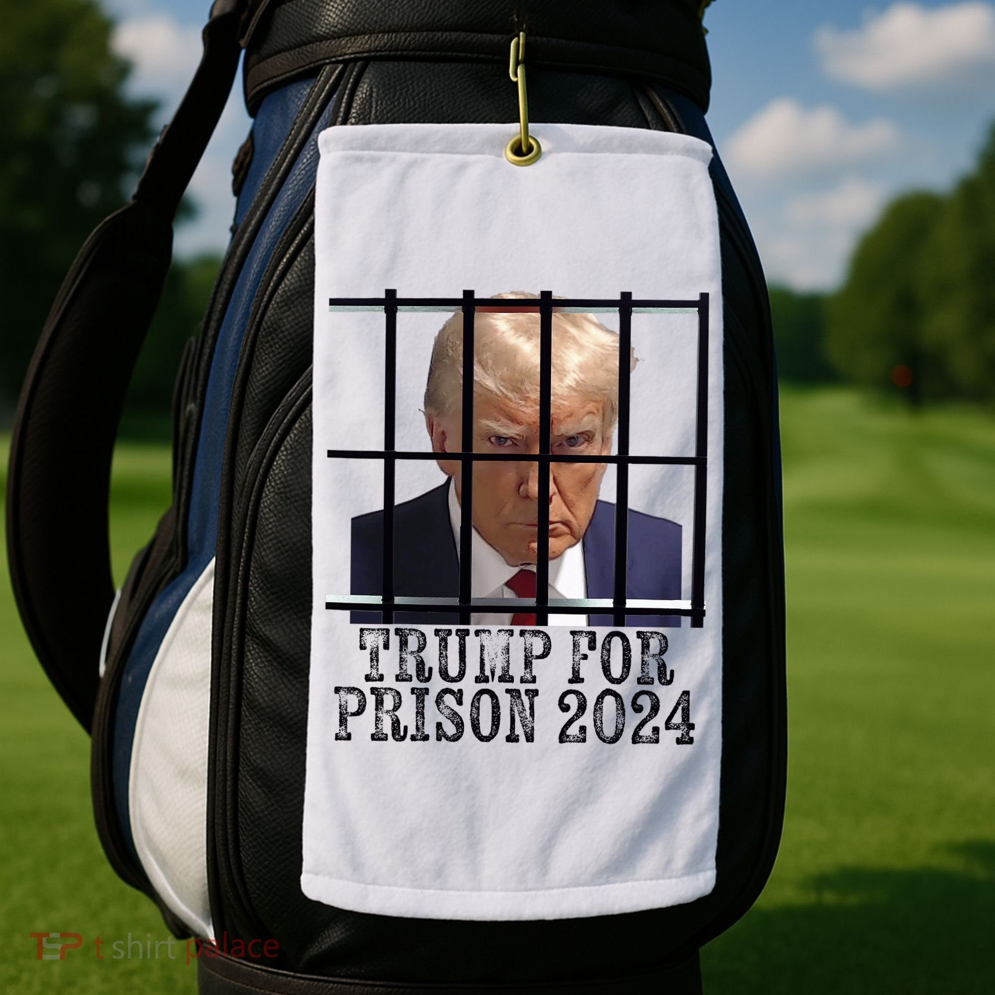 Trump For Prison 2024 Mugshot Election Parody Behind Bars Golf Towel