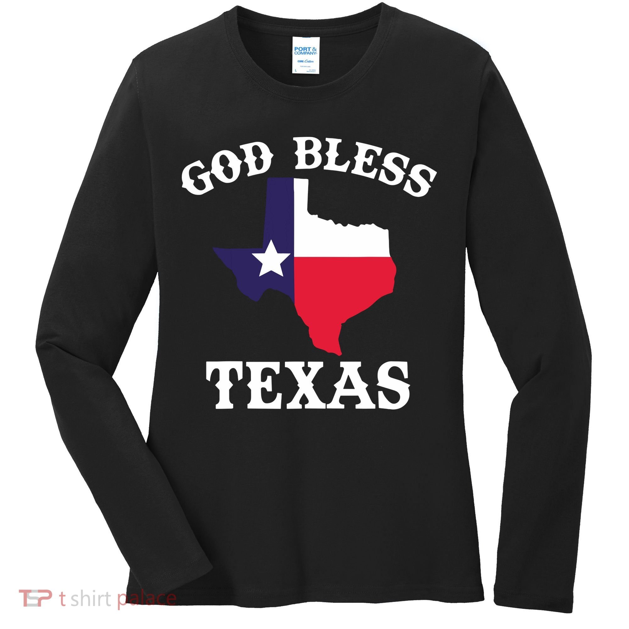 Texas Flag Patriotic Texan Pride God Bless Texas Women's Long Sleeve Shirt
