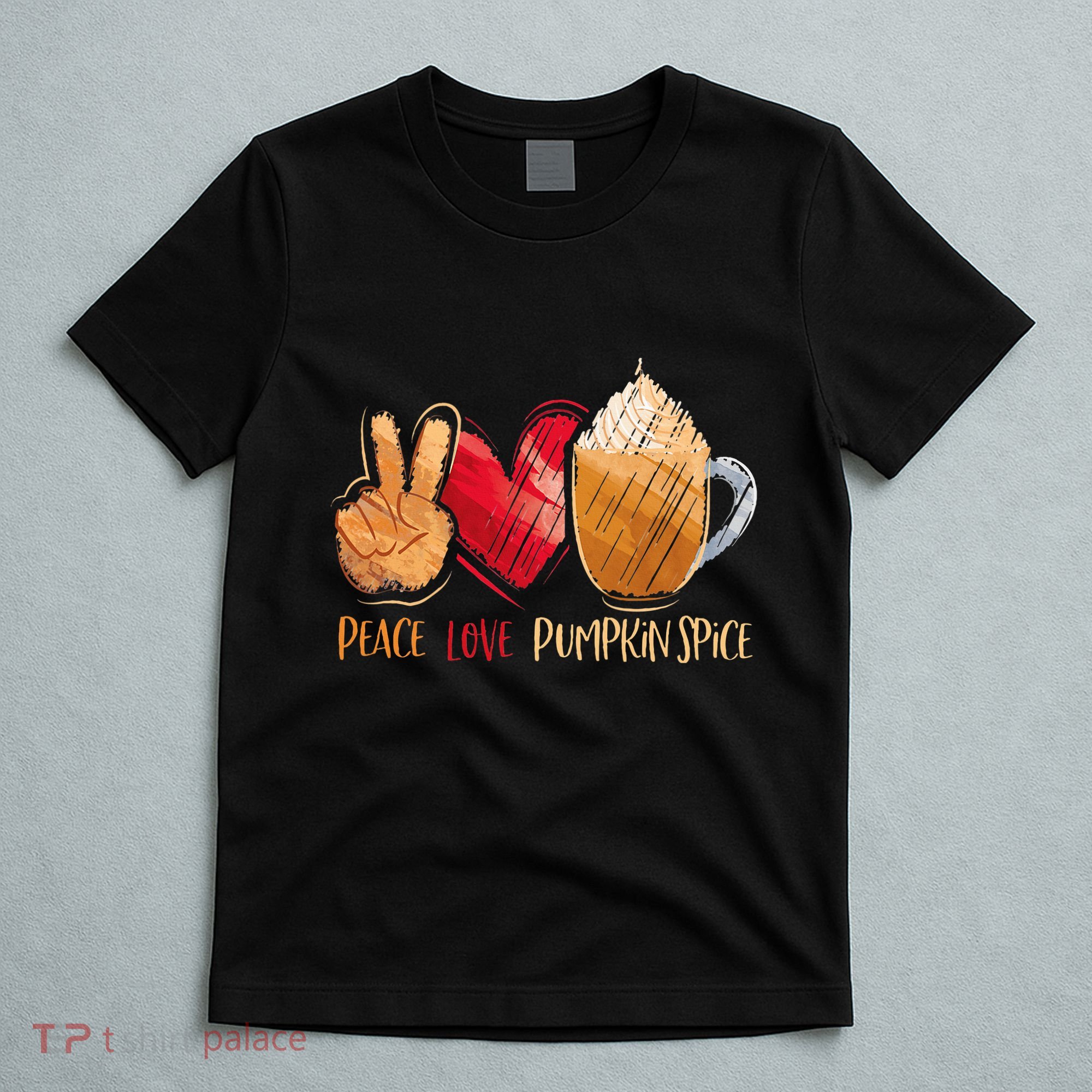 Thanksgiving Fall Peace Love Pumpkin Spice T-Shirt