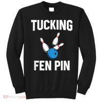 Tucking Fen Pin Funny Bowling Sweatshirt thumb 0