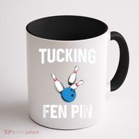 Tucking Fen Pin Funny Bowling Coffee Mug thumb 1