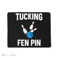 Tucking Fen Pin Funny Bowling Mousepad thumb 0