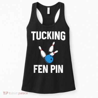 Tucking Fen Pin Funny Bowling Women's Tank Top
