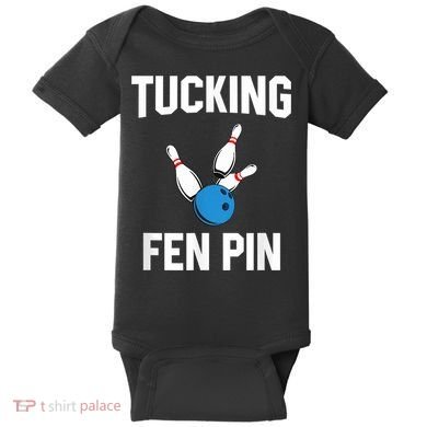 Tucking Fen Pin Funny Bowling Baby Bodysuit