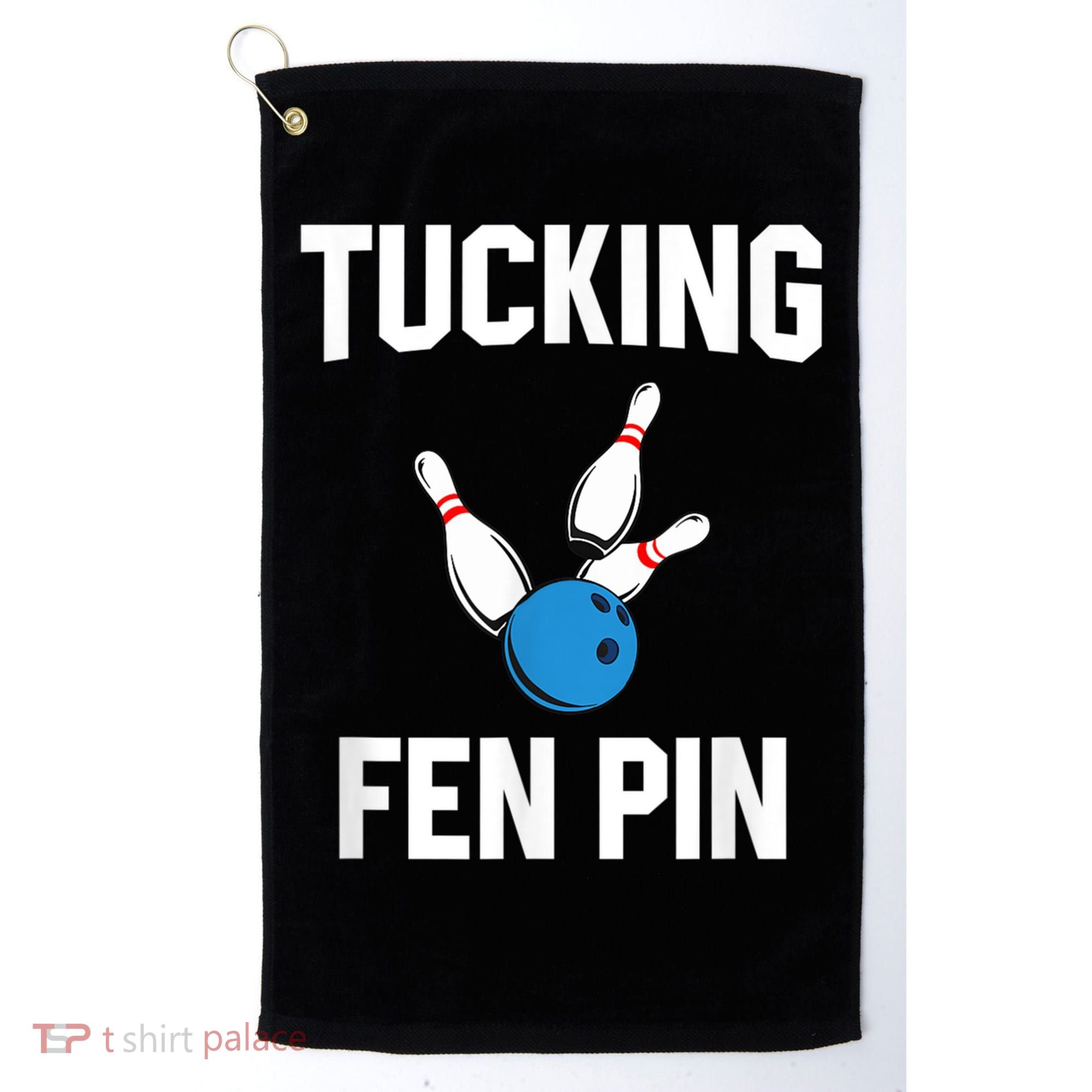 Tucking Fen Pin Funny Bowling Golf Towel