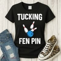 Tucking Fen Pin Funny Bowling Women's T-Shirt thumb 3