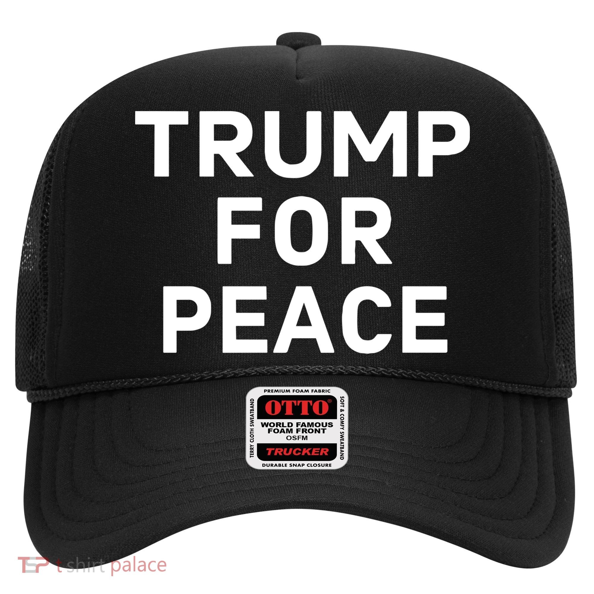 Trump For Peace Hat