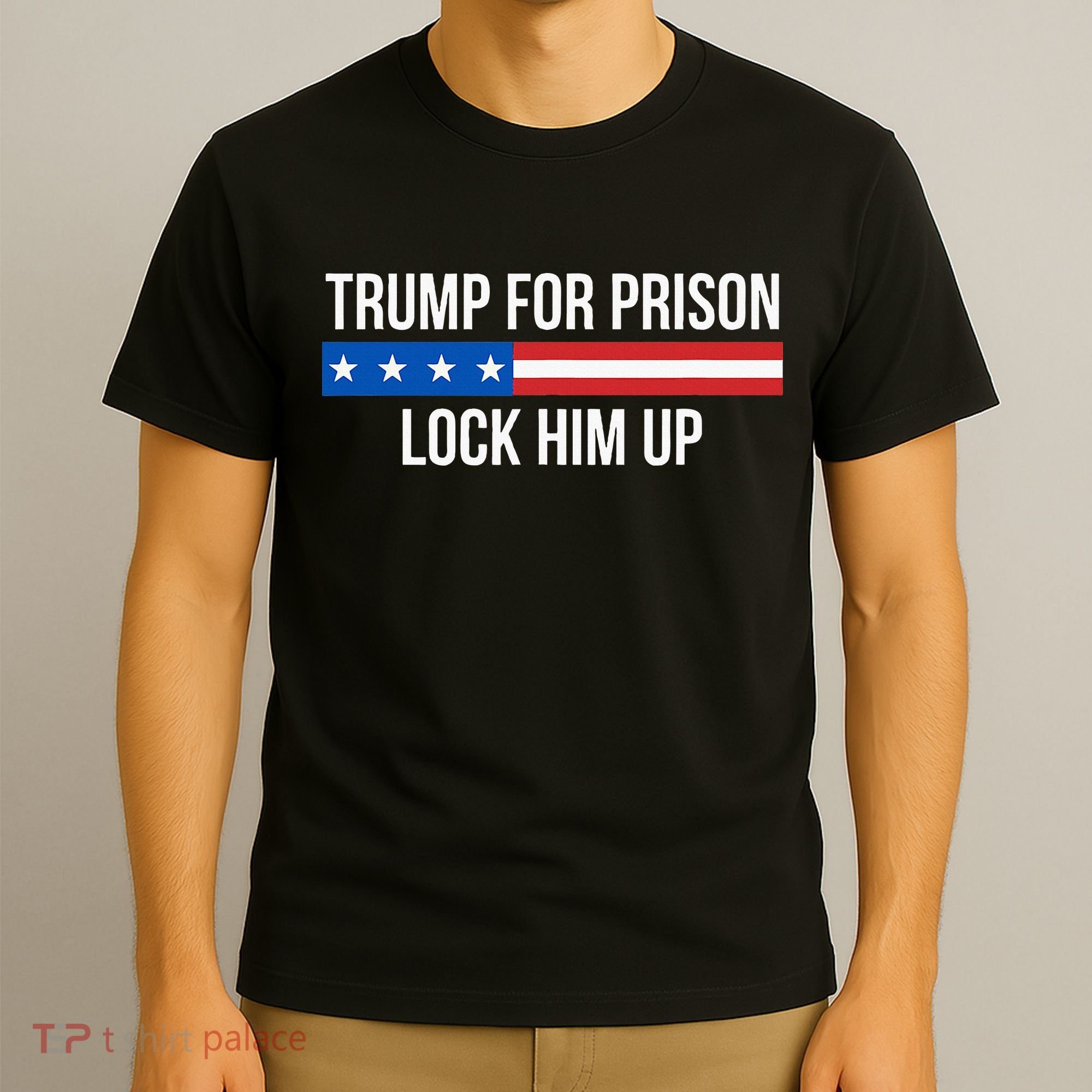 Trump For Prison Lock Him Up T-Shirt
