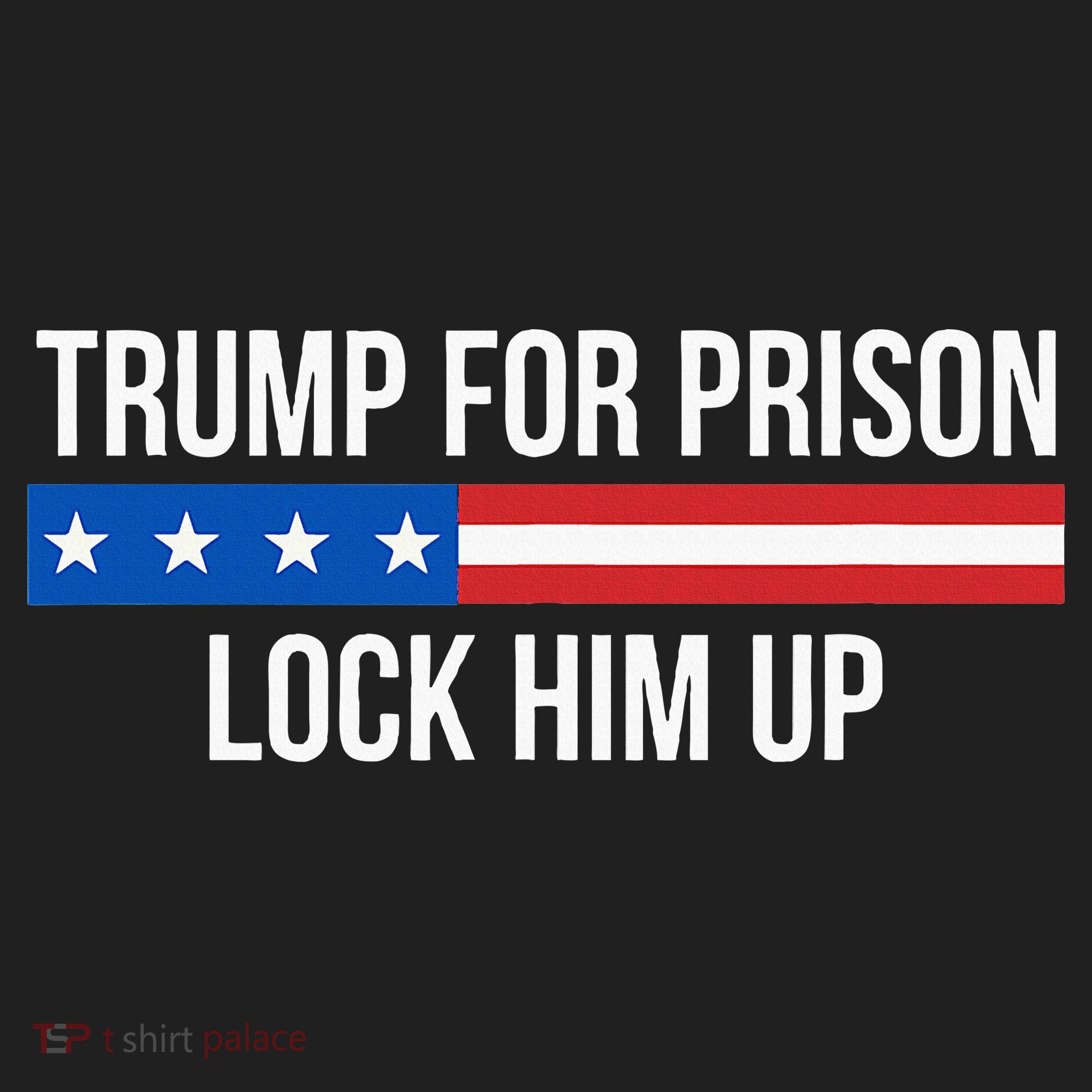 Trump For Prison Lock Him Up Tumbler