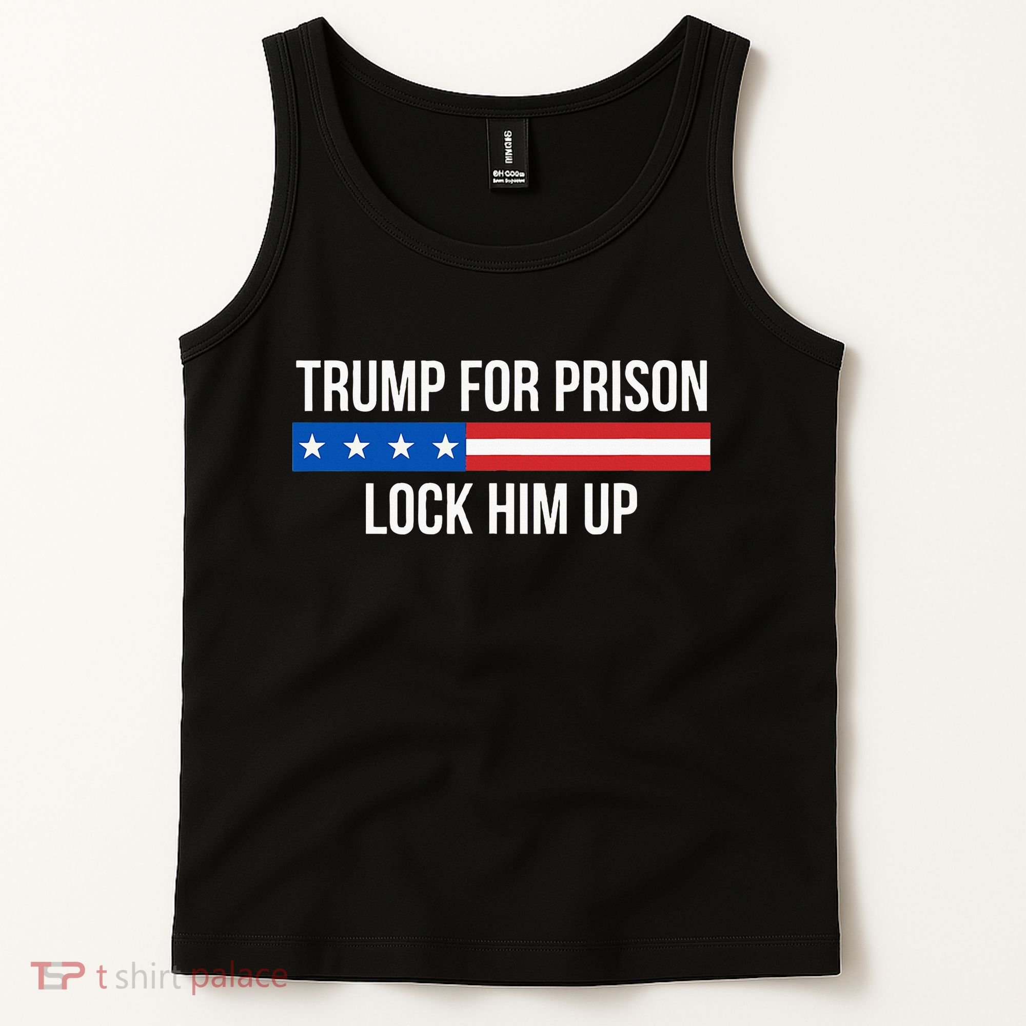 Trump For Prison Lock Him Up Tank Top