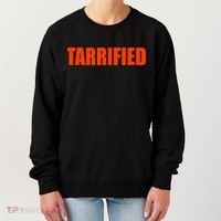 Tarrified Funny Political Humor  Women's Sweatshirt thumb 0