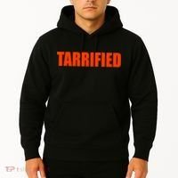 Tarrified Funny Political Humor  Hoodie thumb 2