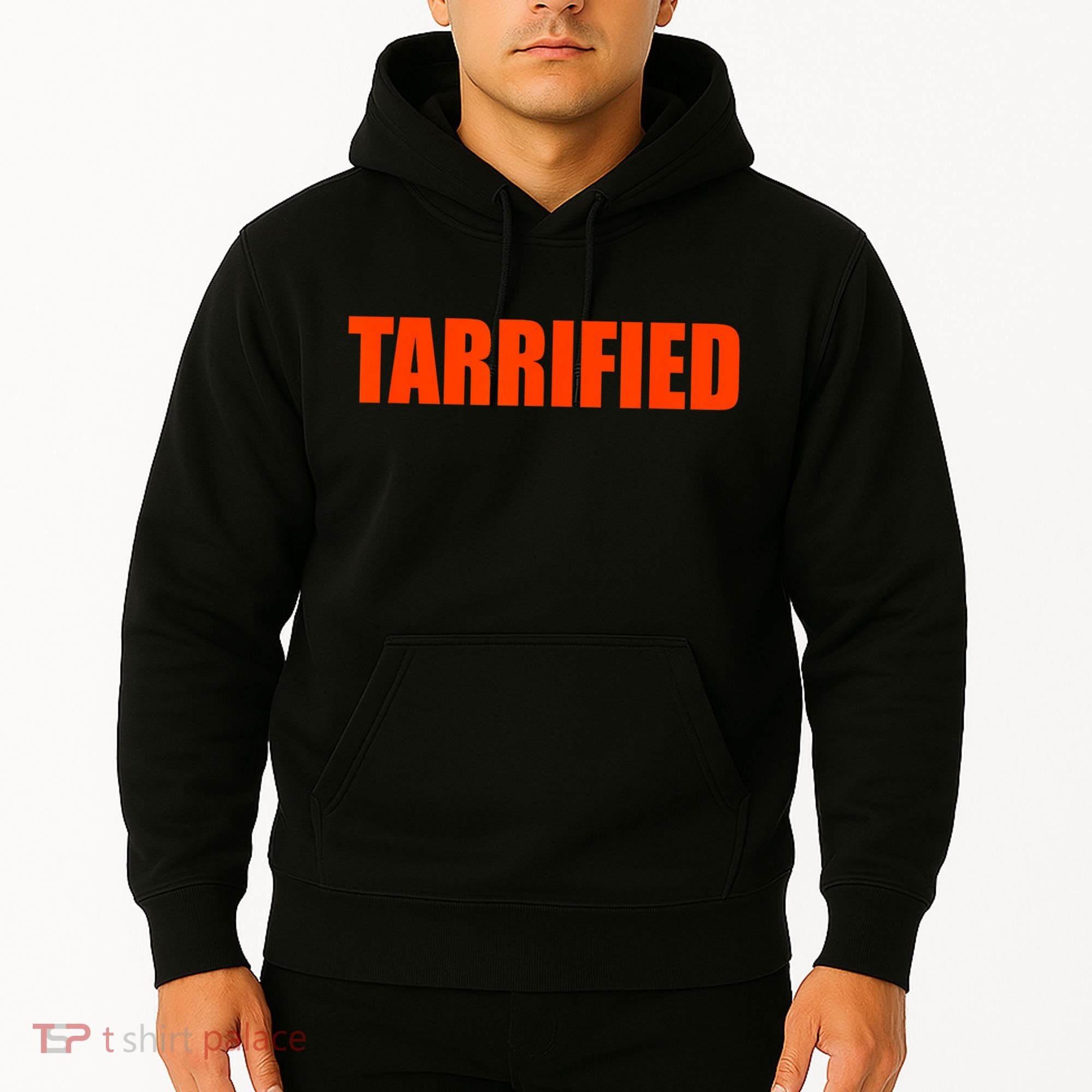 Tarrified Funny Political Humor  Hoodie