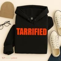 Tarrified Funny Political Humor  Hoodie thumb 4